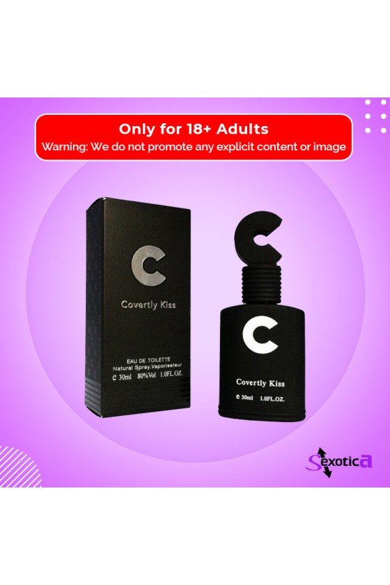 Covertly Kiss 30ML,C Sexy...